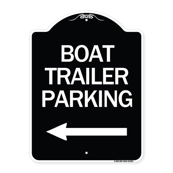 Signmission Boat Trailer Parking W/ Left Arrow Heavy-Gauge Aluminum Architectural Sign, 24" x 18", BW-1824-24295 A-DES-BW-1824-24295 - main